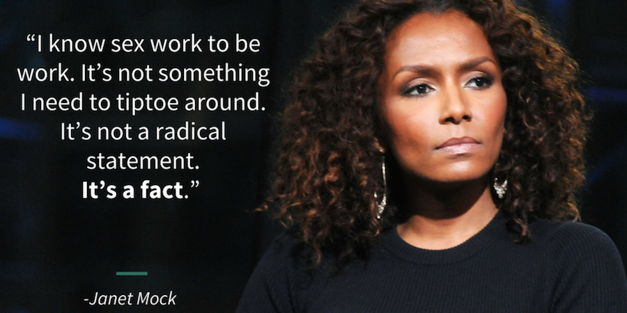 Janet Mocks Sex Work Experiences As A Young Trans Woman Janet Mock